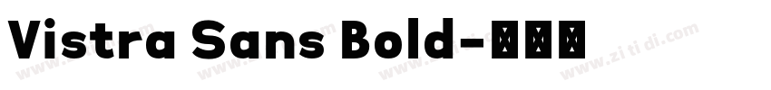 Vistra Sans Bold字体转换